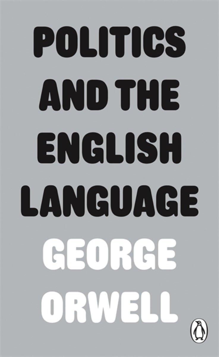 Politics and the English Language (Kapak değişebilir)