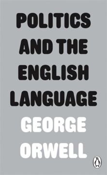 Politics and the English Language (Kapak değişebilir)