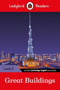 Great Buildings - Ladybird Readers Level 3