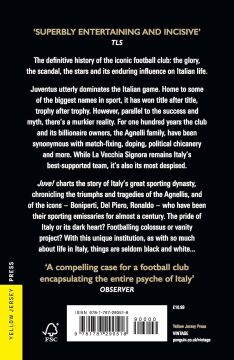 Juve!: 100 Years of an Italian Football Dynasty