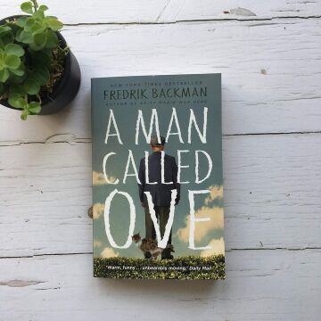 A Man Called Ove: The life-affirming bestseller that will brighten your day: Now a major film starring Tom Hanks