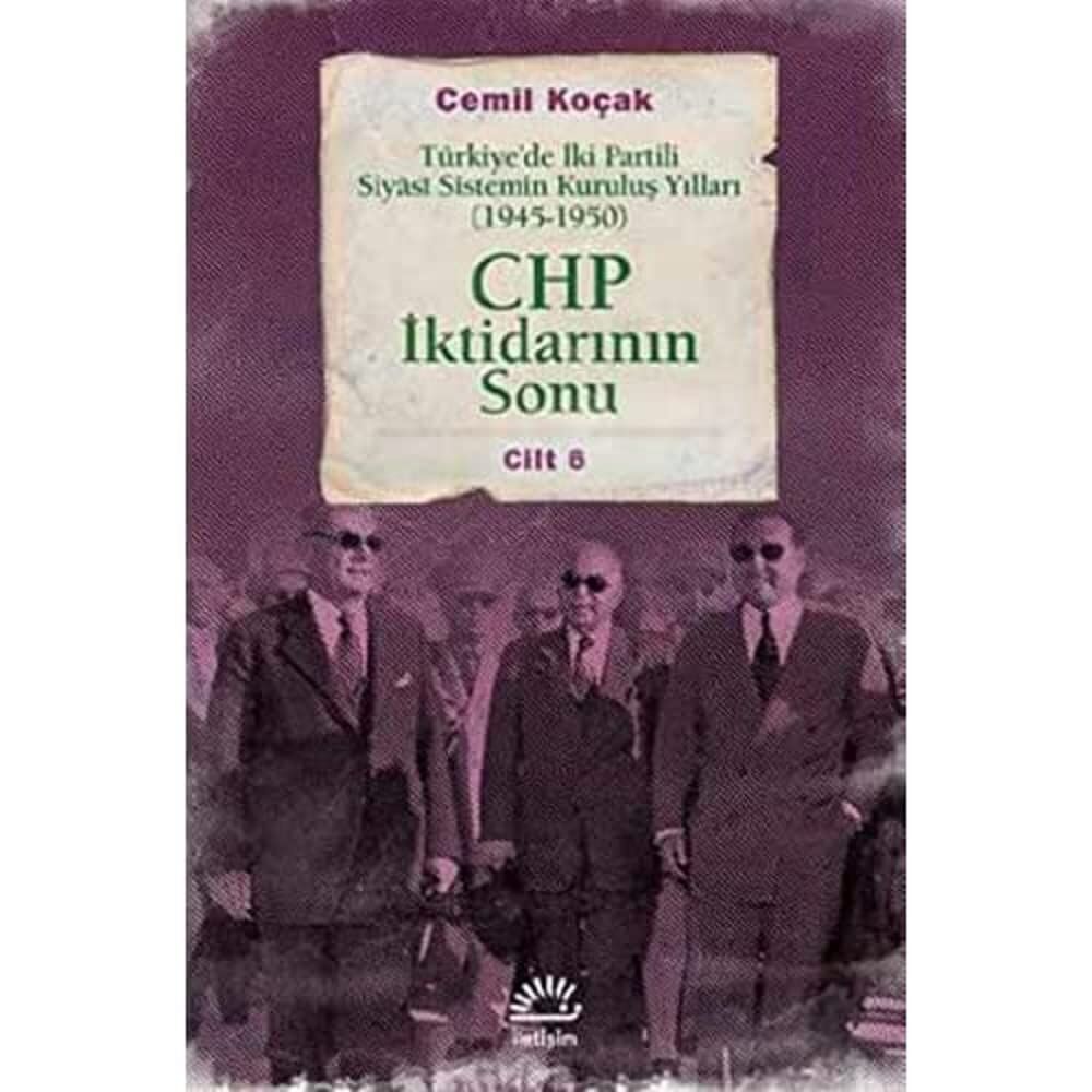 Türkiye’de İki Partili Siyasi Sistemin Kuruluş Yılları (1945-1950)