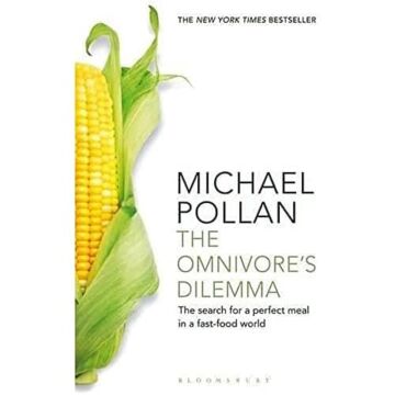 The Omnivore's Dilemma: The Search for a Perfect Meal in a Fast-Food World