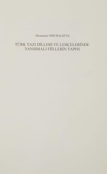 Türk Yazı Dilleri ve Lehçelerinde Yansımalı Fiillerin Yapısı