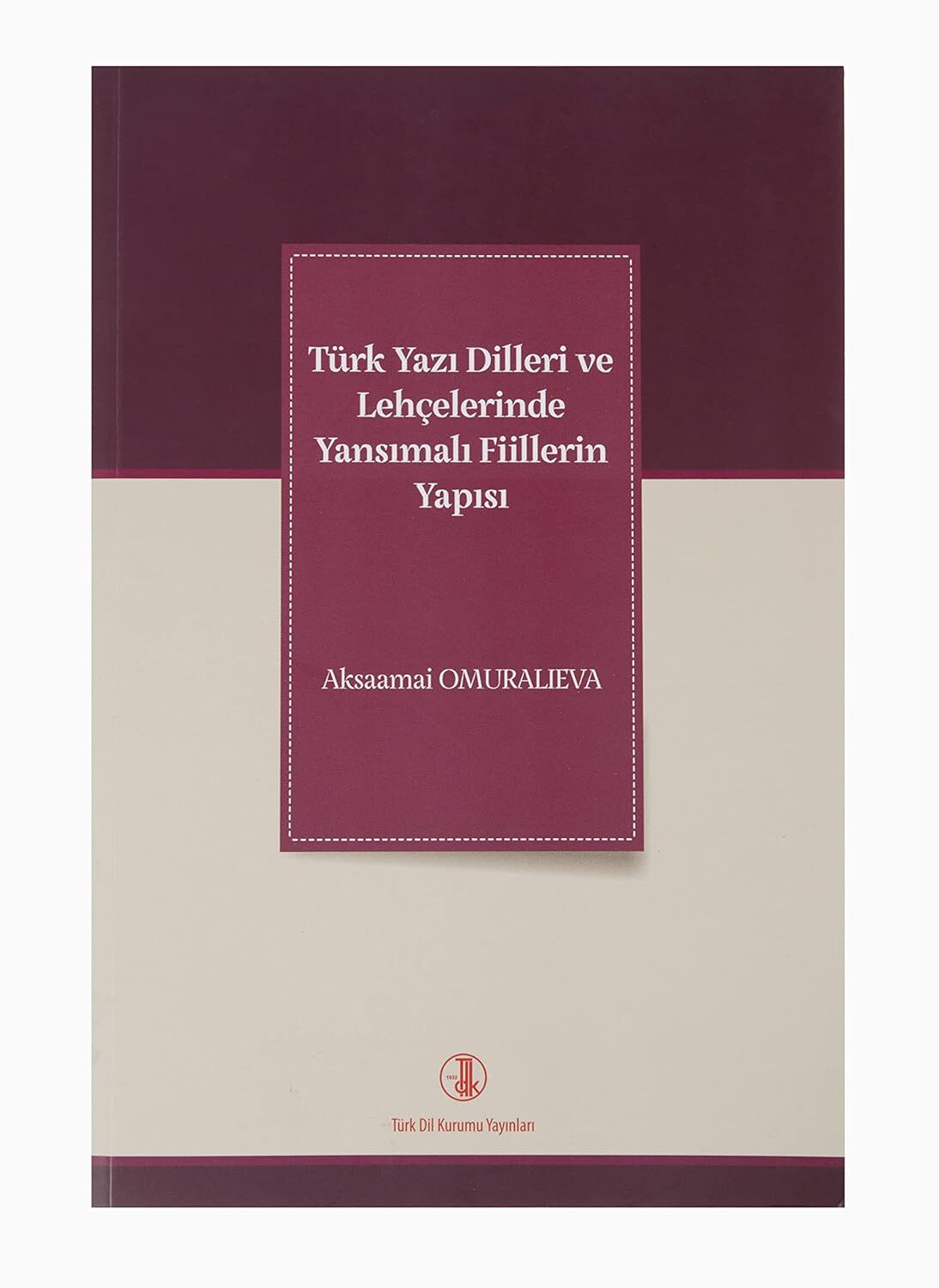 Türk Yazı Dilleri ve Lehçelerinde Yansımalı Fiillerin Yapısı