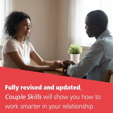 Couple Skills (2nd Ed): Making Your Relationship Work