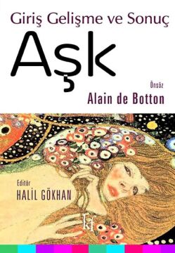 Aşk: Giriş Gelişme ve Sonuç