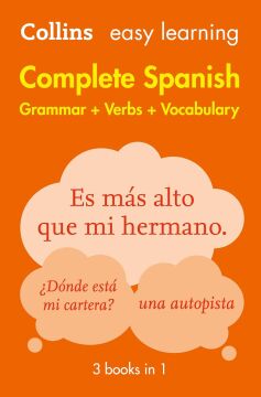 Easy Learning Complete Spanish: Grammar- Verbs- Vocabulary: Trusted Support for Learning