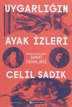 Uygarlığın Ayak İzleri: Rönesans'tan Barok Dönem'e Sanat Dehaları