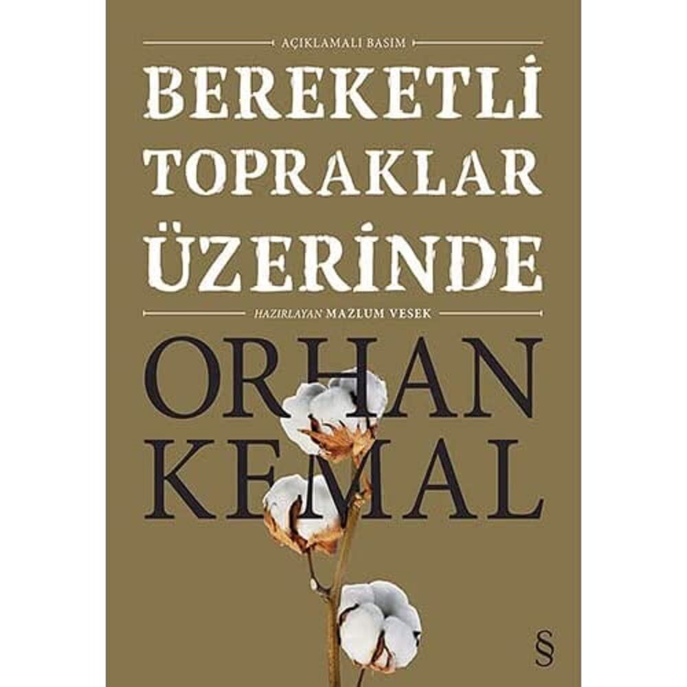 Bereketli Topraklar Üzerinde (Ciltli): Açıklamalı Basım