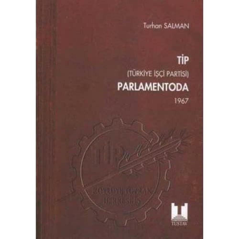 TİP PARLAMENTODA 3: (1967)