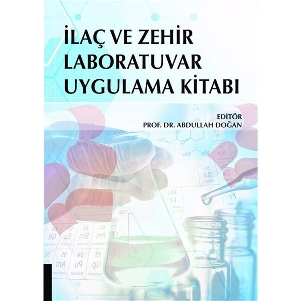 İlaç ve Zehir Laboratuvar Uygulama Kitabı (Kapak Değişebilir)