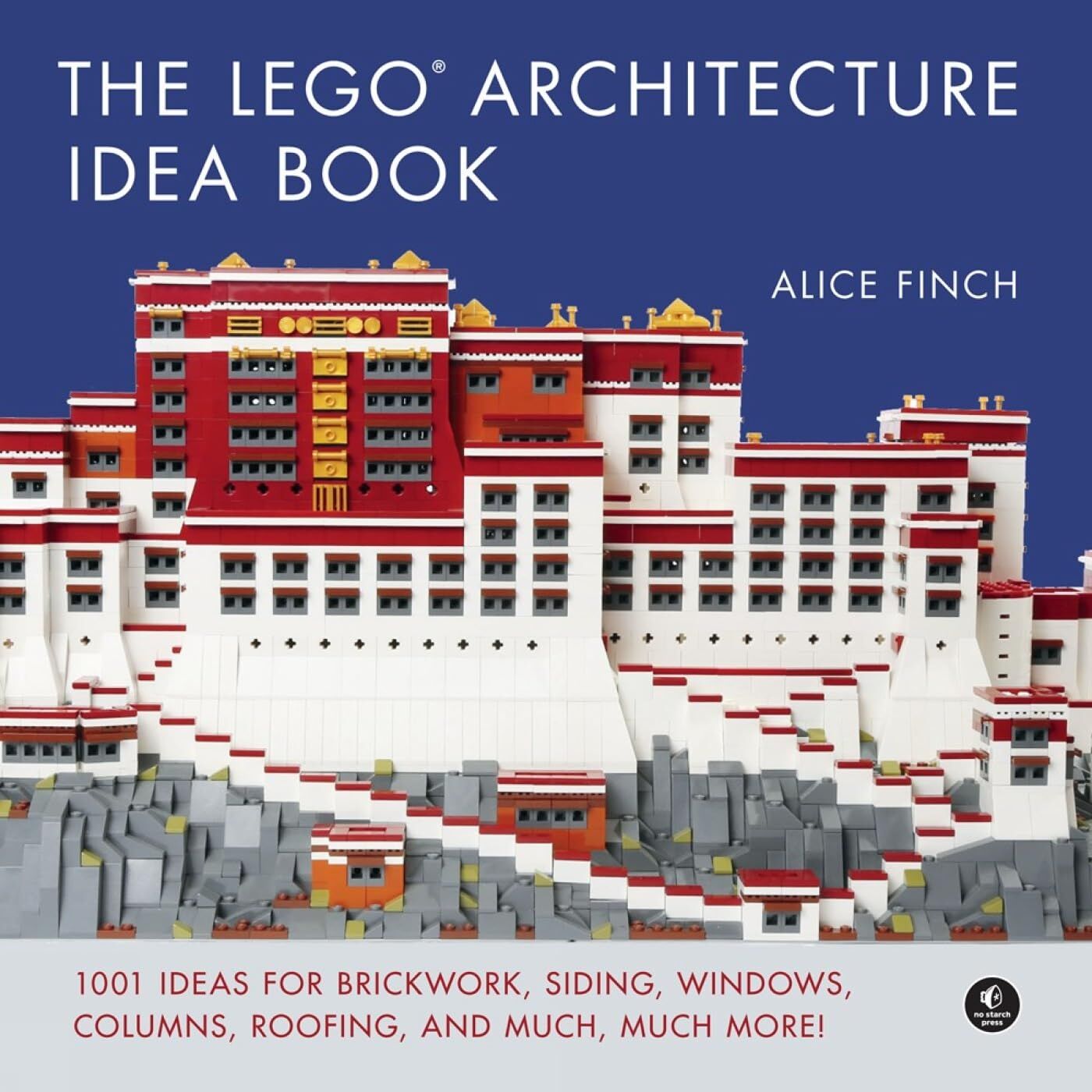 Lego Architecture Ideas Book, The : 1001 Ideas for Brickwork, Siding, Windows, Columns, Roofing, and Much, Much More