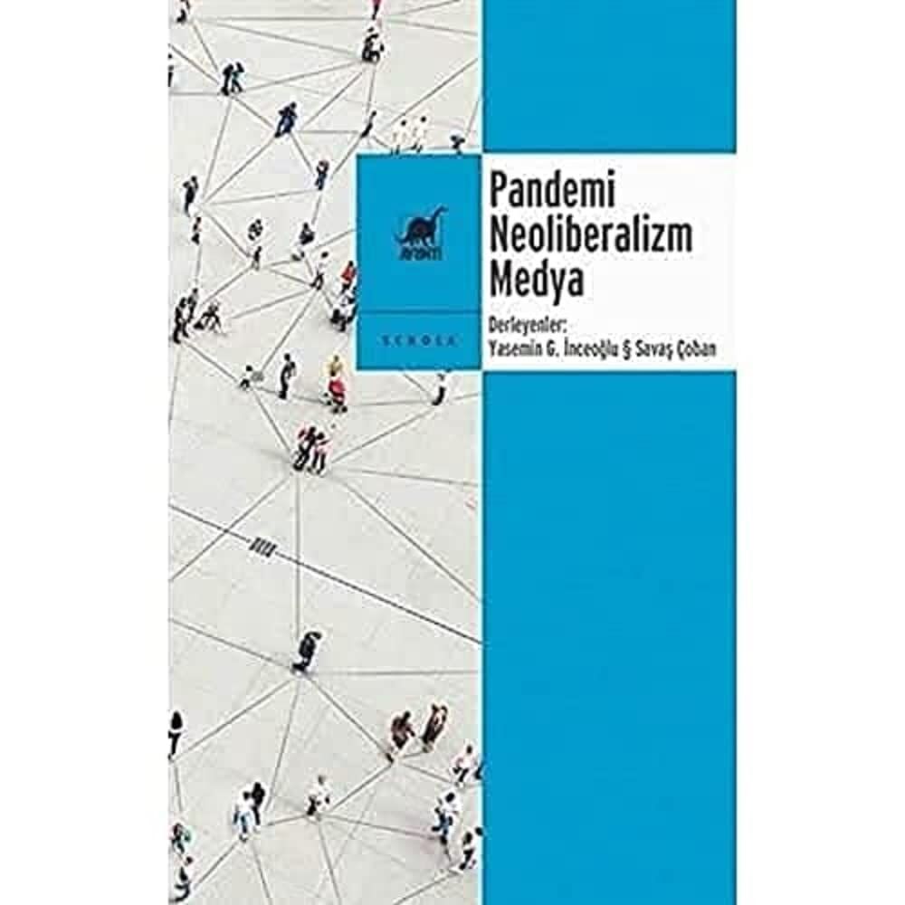 Pandemi Neoliberalizm Medya