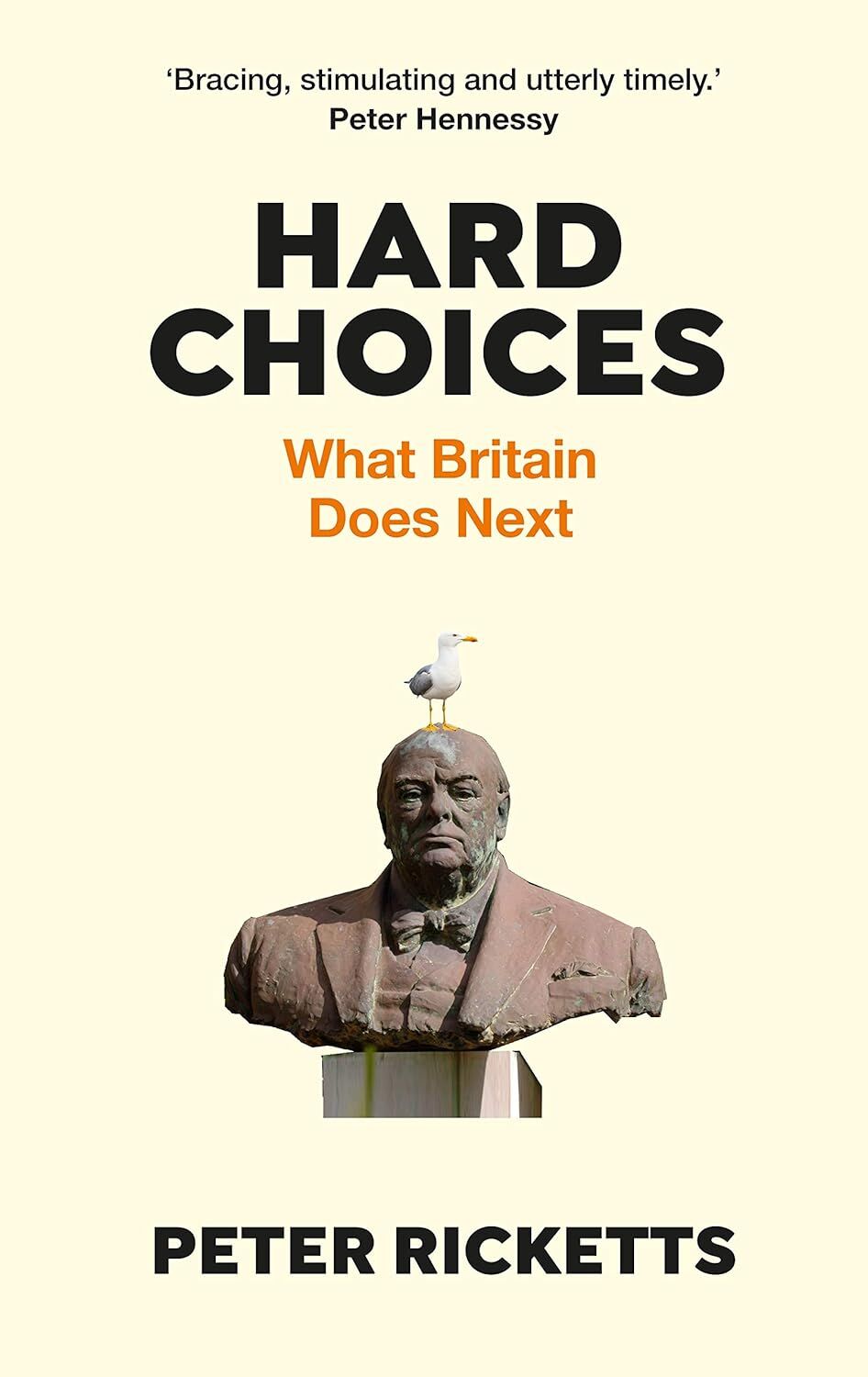 Hard Choices: What Britain Does Next