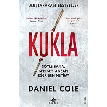 Kukla: Söyle Bana, Sen Şeytansan Eğer, Ben Neyim?