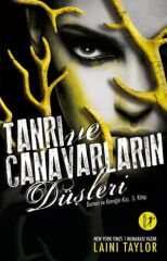 Tanrı ve Canavarların Düşleri: Duman ve Kemiğin Kızı 3. Kitap
