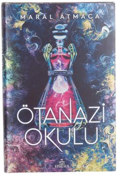Ötanazi Okulu 2 - Özel Baskı (Ciltli)