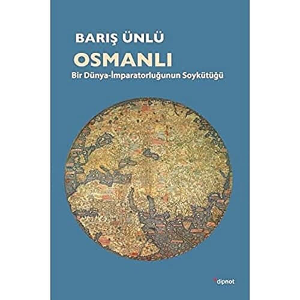Osmanlı: Bir Dünya-İmparatorluğunun Soykütüğü