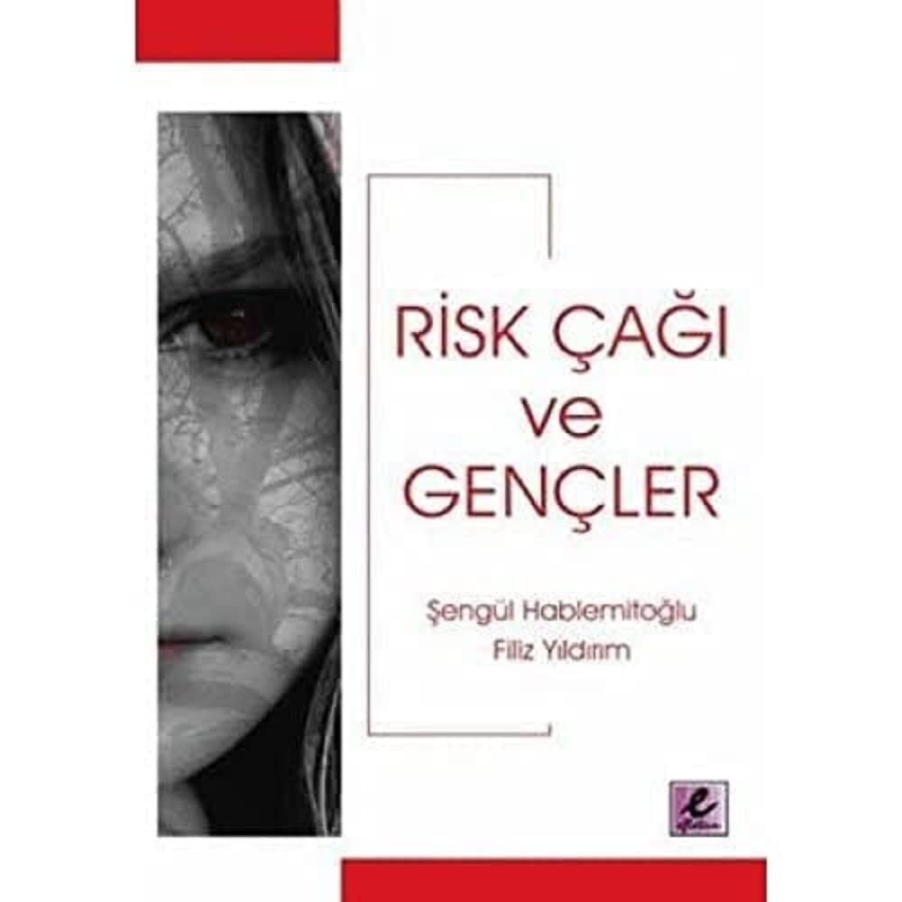 RİSK ÇAĞI VE GENÇLER