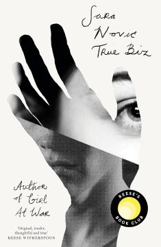 True Biz: From the author of the Women’s Prize shortlisted GIRL AT WAR