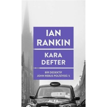 Kara Defter: Bir Dedektif John Rebus Polisiyesi 5