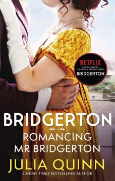 Bridgerton: Romancing Mr Bridgerton (Bridgertons Book 4): Inspiration for the Netflix Original Series Bridgerton: Penelope and Colin's story: Penelope ... - the inspiration for Bridgerton series three