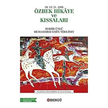 20. ve 21. Asır Özbek Hikaye ve Kıssaları