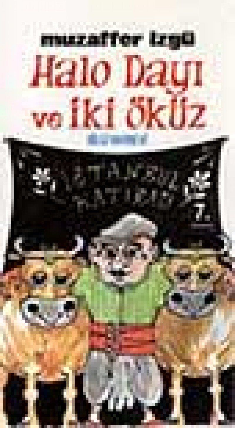 Halo Dayı ve İki Öküz
