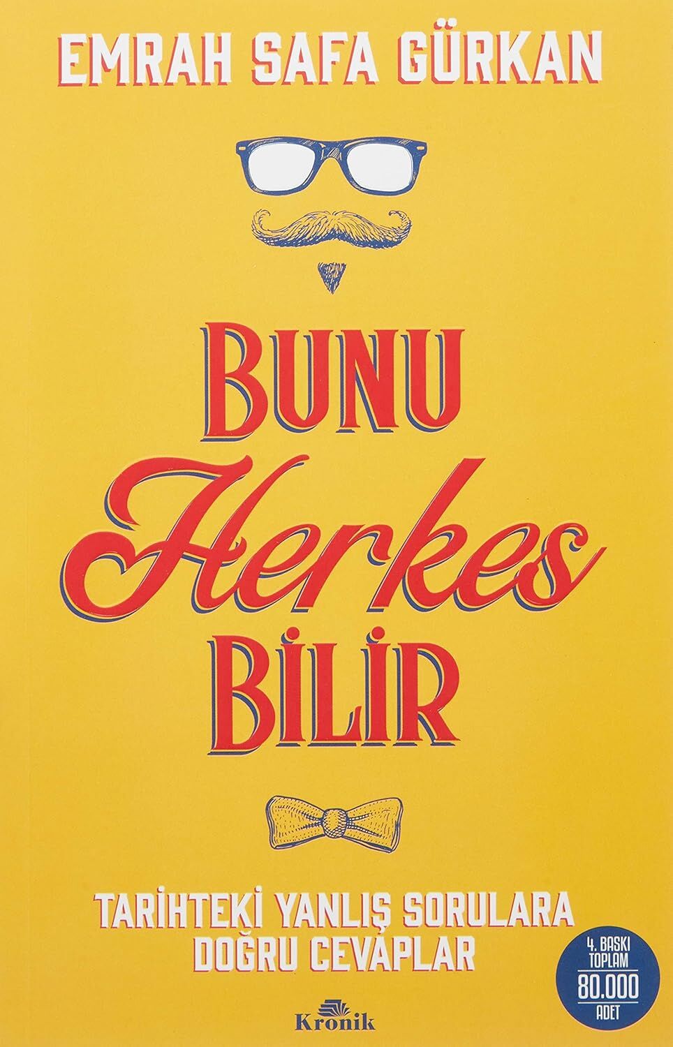 Bunu Herkes Bilir: Tarihteki Yanlış Sorulara Doğru Cevaplar