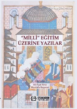 Milli Eğitim Üzerine Yazılar