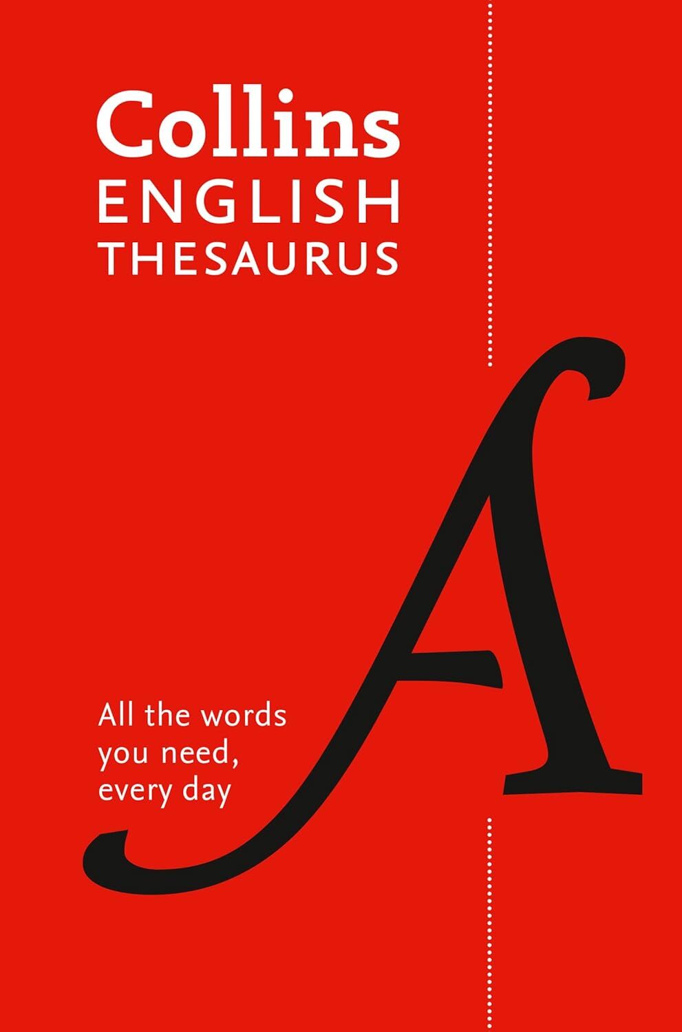 Collins English Thesaurus (8th Edition) (Kapak değişebilir): 300,000 Synonyms and Antonyms for Everyday Use