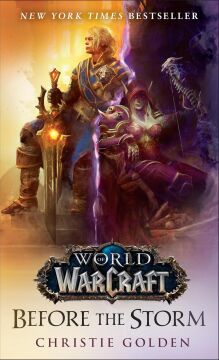 Before the Storm (World of Warcraft): A Novel: 2