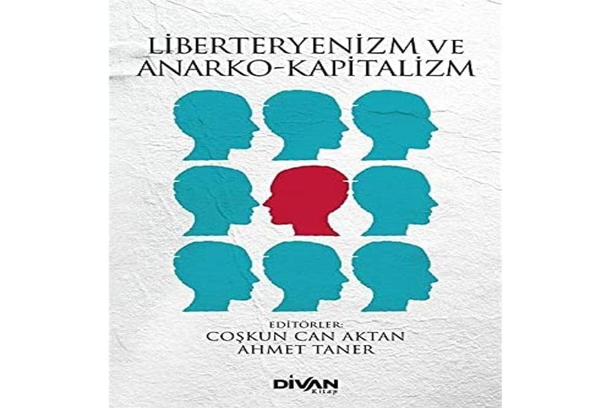 Liberteryenizm ve Anarko-Kapitalizm