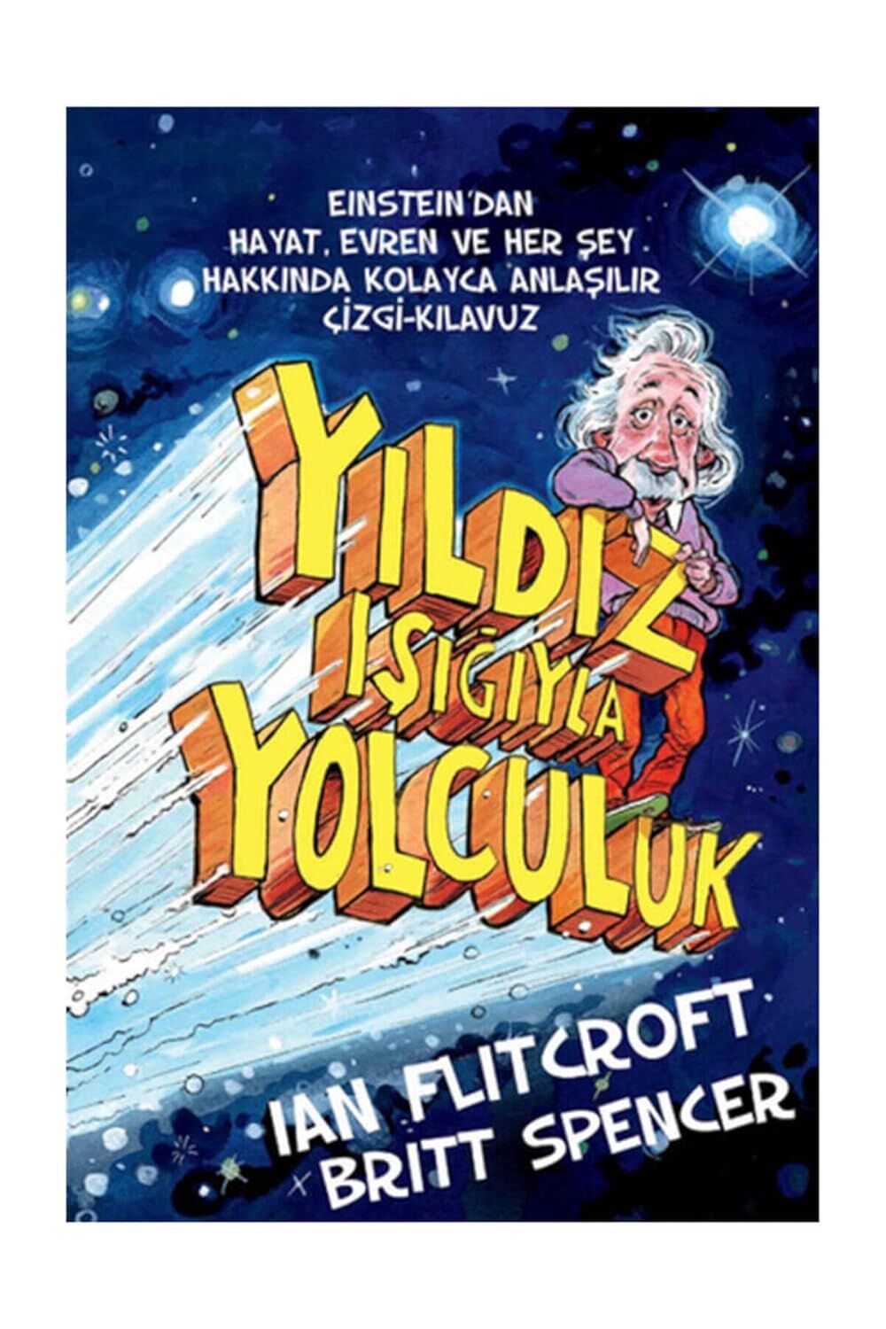 Yıldız Işığıyla Yolculuk