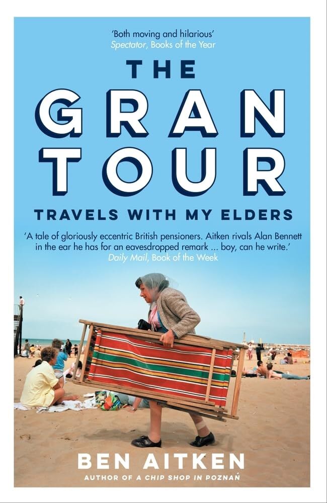 The Gran Tour: Travels with My Elders