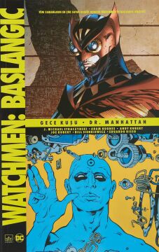 Watchmen Başlangıç: Gece Kuşu - Dr. Manhattan