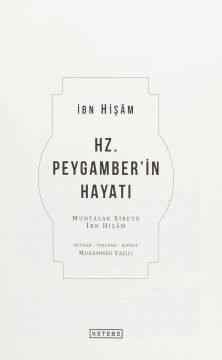 Hz. Peygamber’in Hayatı (Ciltli): Muhtasar Siretü İbn Hişam