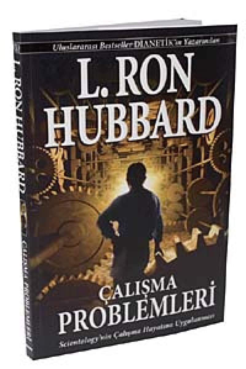 Çalışma Problemleri: Scientology'nin Çalışma Hayatına Uygulanması: Scientology'nin Çalışma Hayatına Uygulanması