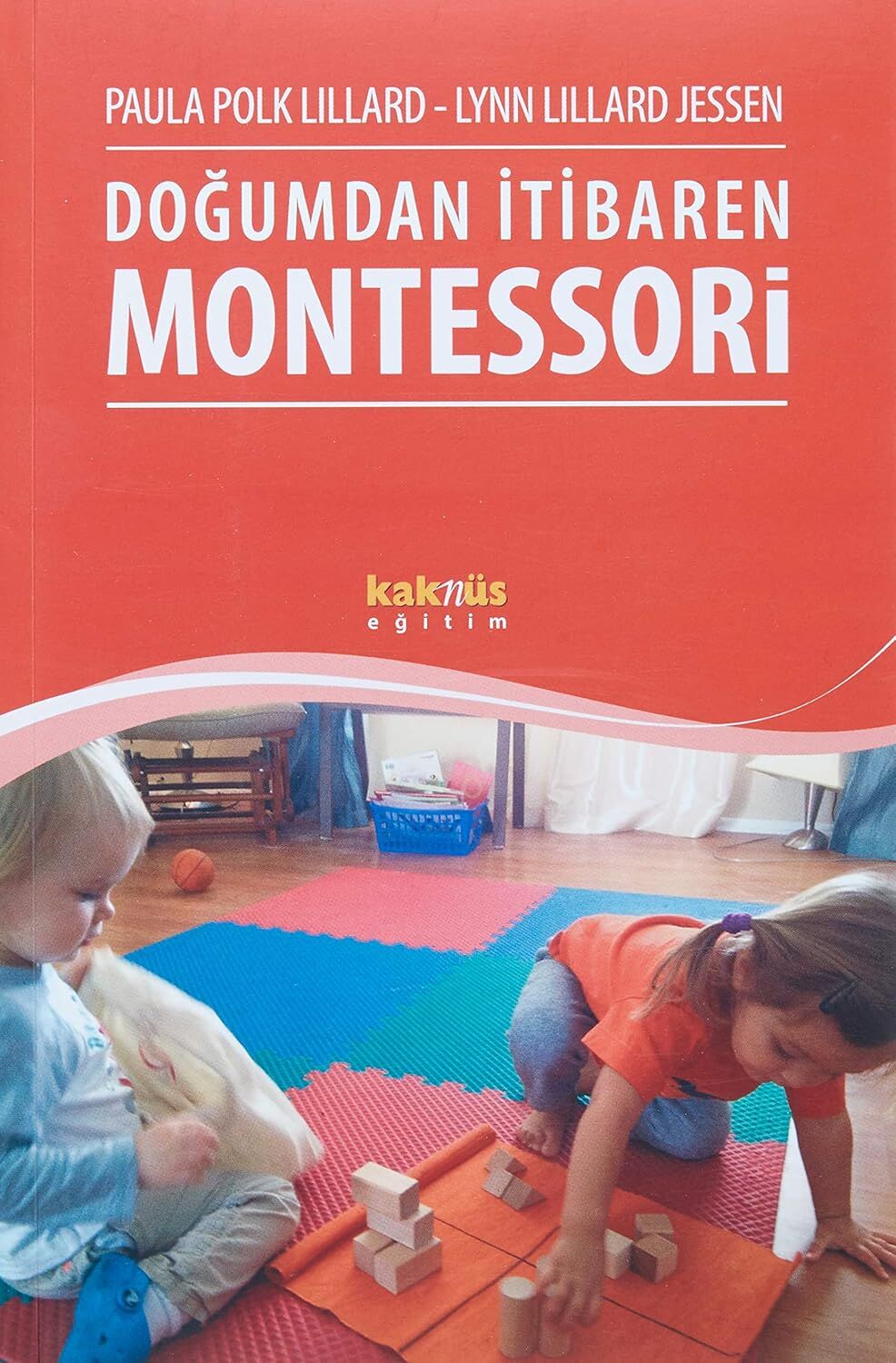 Doğumdan İtibaren Montessori