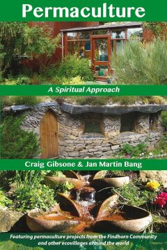 Permaculture: A Spiritual Approach