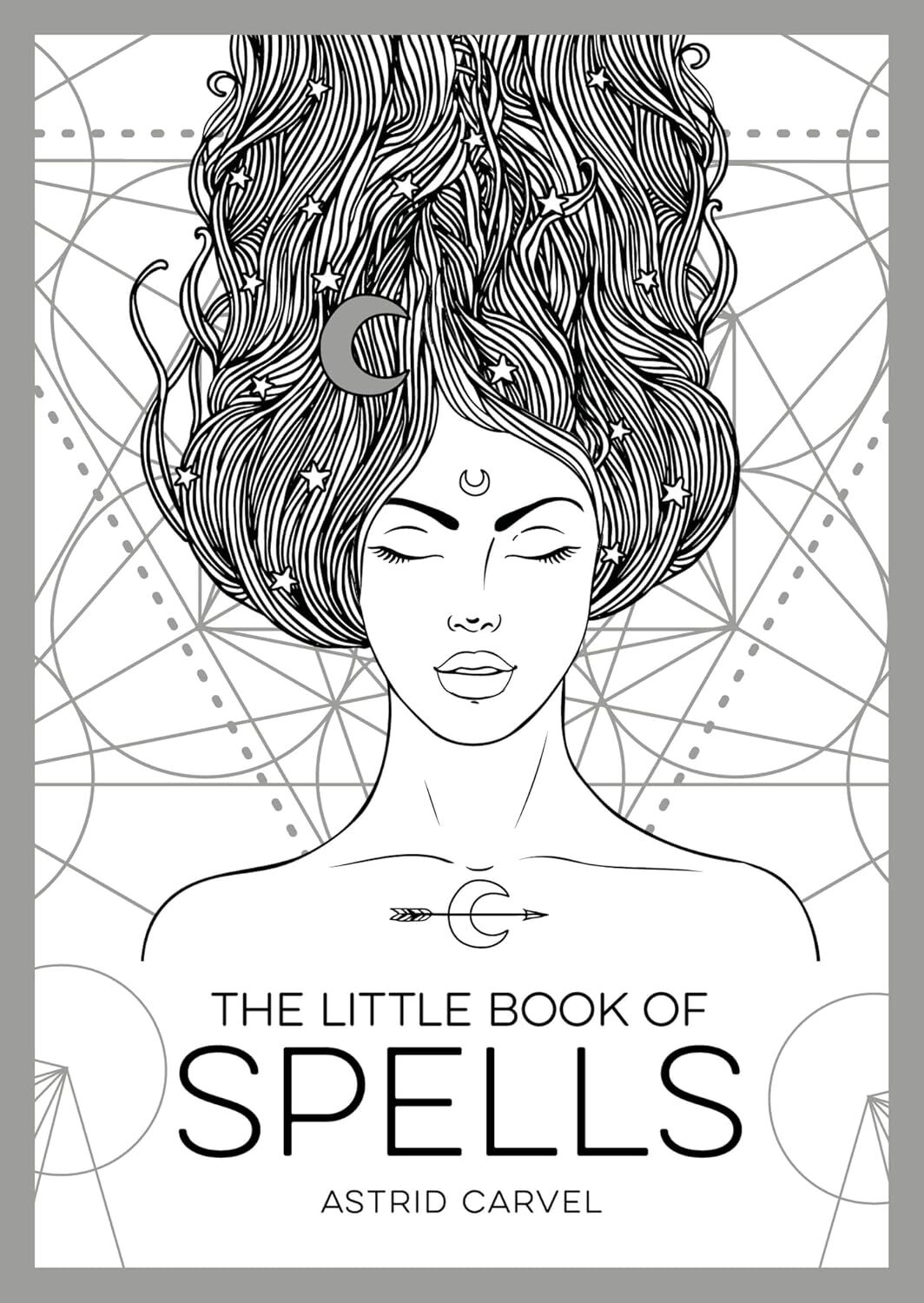 The Little Book of Spells: A Beginner's Guide to White Witchcraft