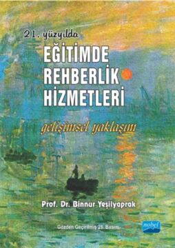 Eğitimde Rehberlik Hizmetleri: 21. Yüzyılda Gelişimsel Yaklaşım