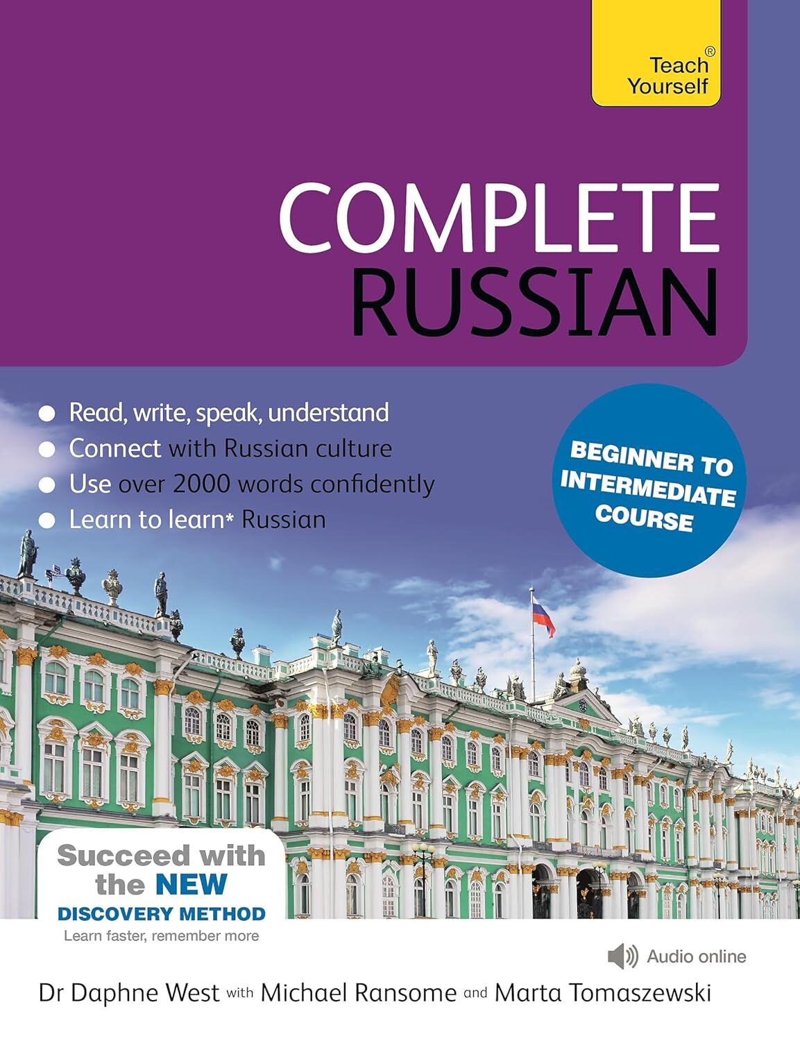 Complete Russian Beginner to Intermediate Course: Learn to Read, Write, Speak and Understand a New Language (Teach Yourself): (Book and audio support)