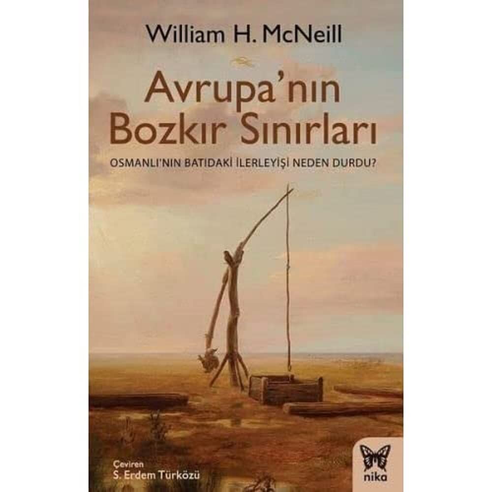 Avrupa'nın Bozkır Sınırları: Osmanlı'nın Batıdaki İlerleyişi Neden Durdu?