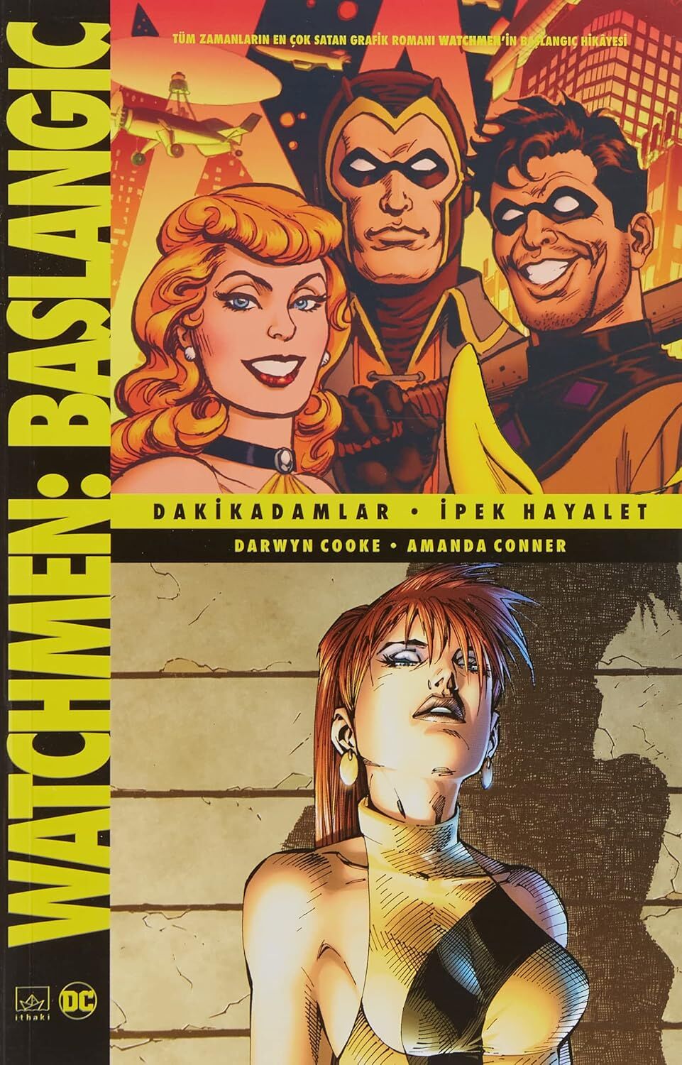 Watchmen Başlangıç: Dakikadamlar - İpek Hayalet