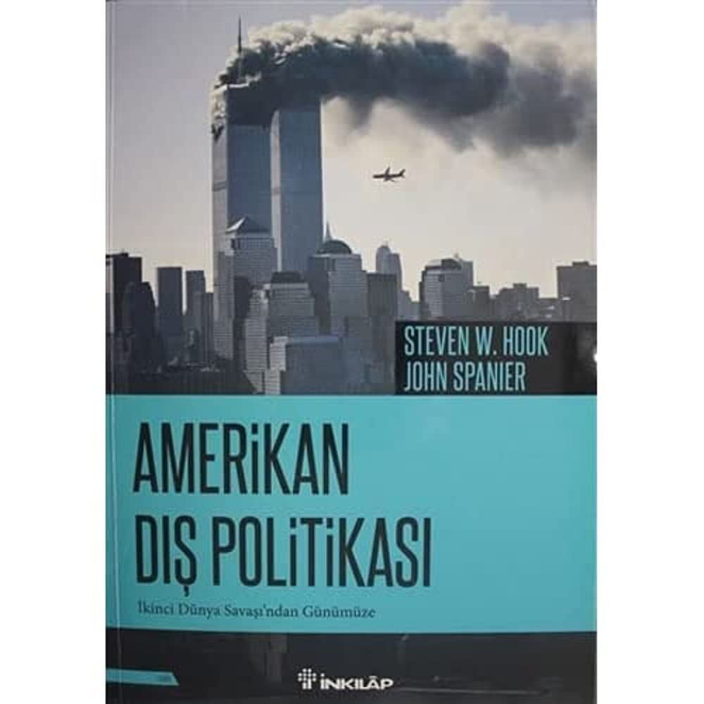 Amerikan Dış Politikası: İkinci Dünya Savaşı'ndan Günümüze