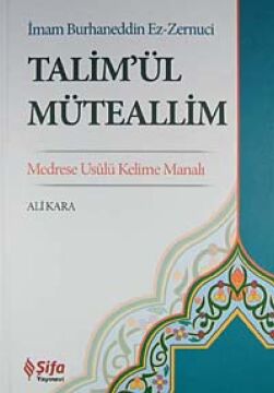 Talim'ül Müteallim: Medrese Usulü Kelime Manalı