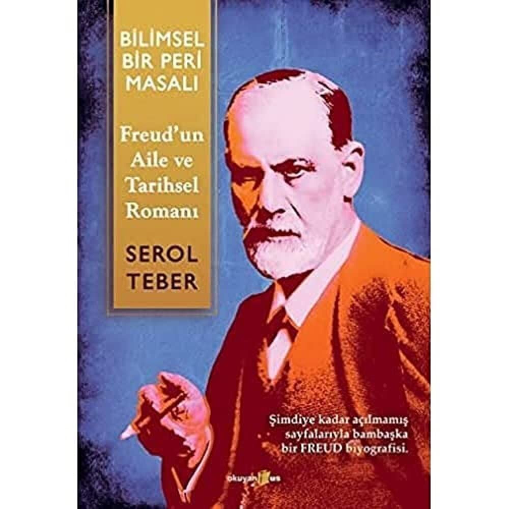 Bilimsel Bir Peri Masalı Freud'un ve Aile ve Tarihsel Romanı