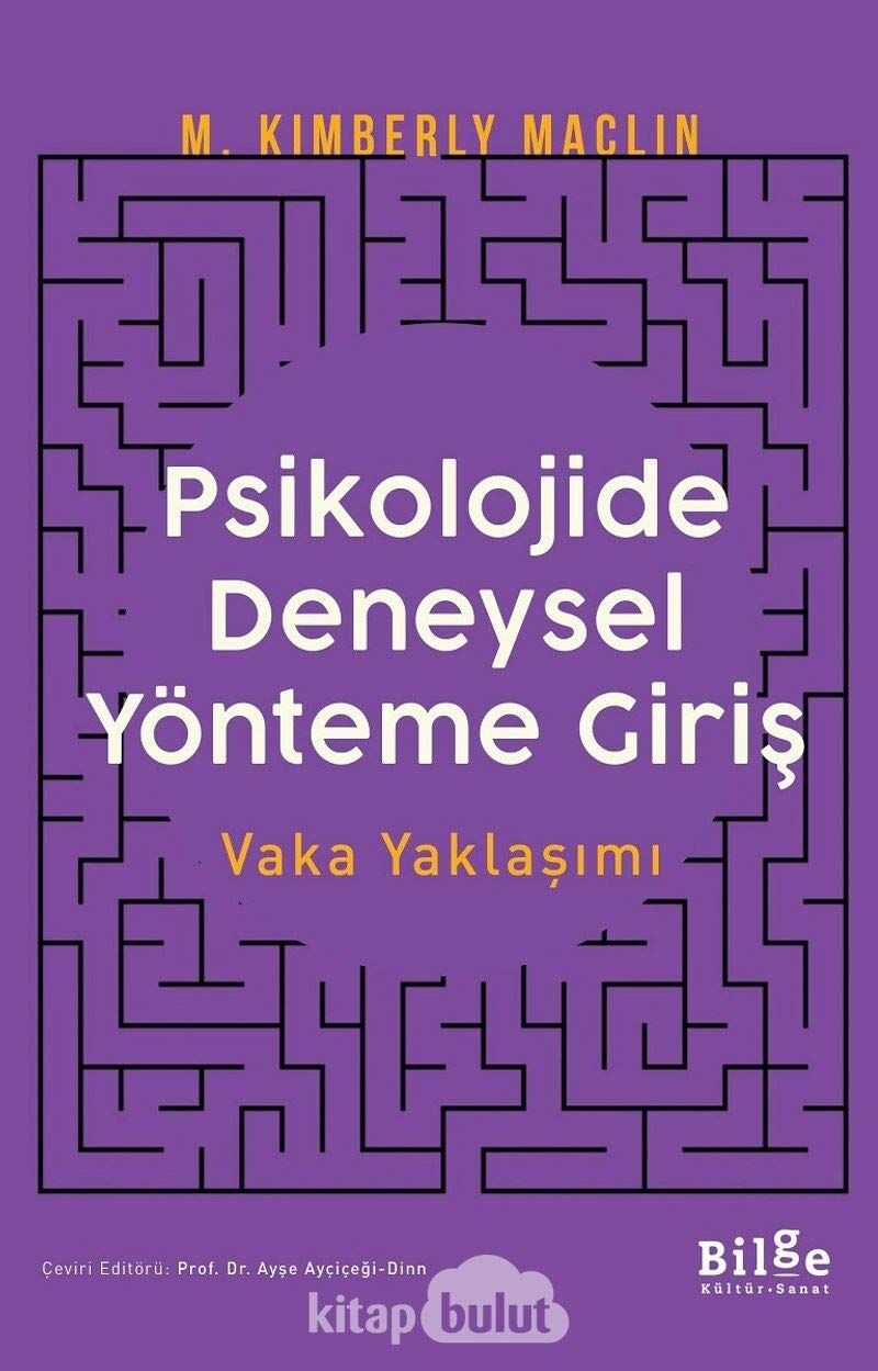 Psikolojide Deneysel Yönteme Giriş: Vaka Yaklaşımı